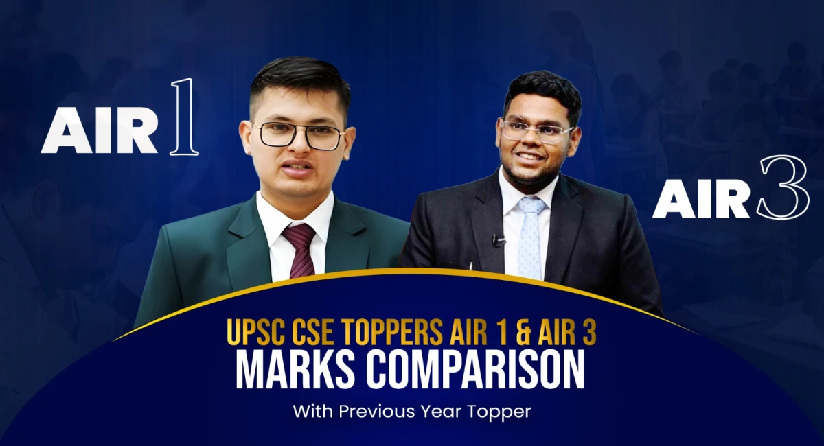 UPSC TOPPERS AIR 1 and AIR 3 MARKS COMPARISON WITH PREVIOUS YEAR TOPPERS